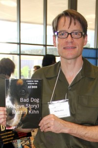 Martin Kihn, author of BAD DOG--coming out on audio this spring (just like the sign says).