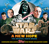 Star Wars: A New Hope - The Original Radio Drama, Topps "Dark Side" Collector’s Edition 