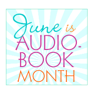 June Is Audiobook Month!
